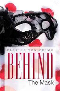 Behind The Mask