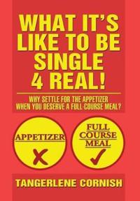 Bokomslag for "What It's Like to Be Single 4 Real!"