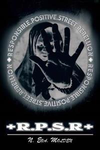 Bokomslag for "Responsible. Positive. Street. +Rebellion+"