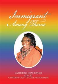 Bokomslag for "Immigrant Among Thorns"