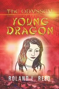 Bokomslag för "The Odyssey of the Young Dragon"