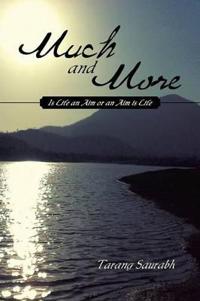 Much and More