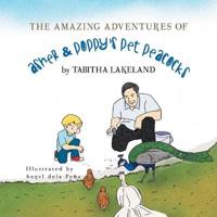 The Amazing Adventures of Asher & Poppy's Pet Peacocks