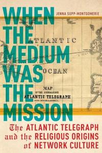 Bokomslag for "When the Medium Was the Mission"