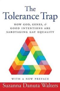 The Tolerance Trap