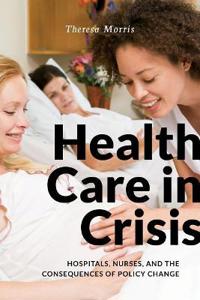 Bokomslag för "Health Care in Crisis"