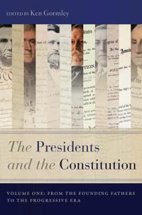 Bokomslag for "The Presidents and the Constitution, Volume One"
