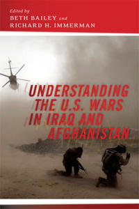 Bokomslag för "Understanding the U.S. Wars in Iraq and Afghanistan"