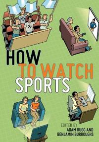 Bokomslag för "How to Watch Sports"