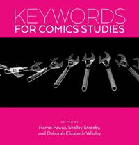 Bokomslag for "Keywords for Comics Studies"