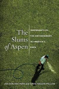 Bokomslag för "The Slums of Aspen"