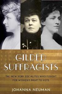 Bokomslag for "Gilded Suffragists"