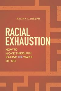 Bokomslag for "Racial Exhaustion"