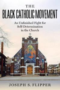 Bokomslag for "The Black Catholic Movement"