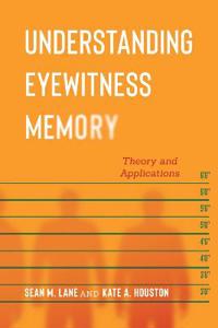 Bokomslag for "Understanding Eyewitness Memory"