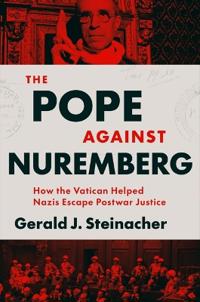 The Pope Against Nuremberg