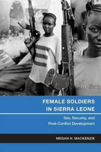 Kirjan kansi "Female Soldiers in Sierra Leone"