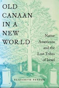 Bokomslag för "Old Canaan in a New World"