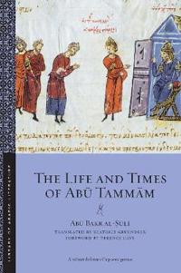 Bokomslag för "The Life and Times of Abu Tammam"