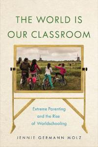 Bokomslag for "The World Is Our Classroom"