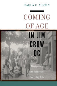 Bokomslag för "Coming of Age in Jim Crow DC"