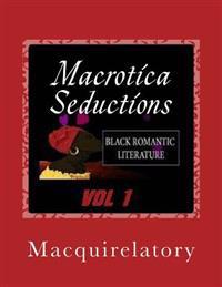 Macrotica Seductions