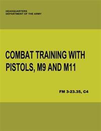 Combat Training With Pistols, M9 and M11