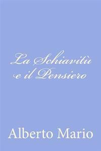 La Schiavitù e il Pensiero