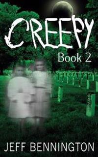 Creepy 2: A "Bigger" Collection of Scary Stories