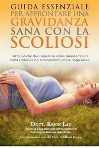 Guida essenziale per affrontare una gravidanza sana con la scoliosi