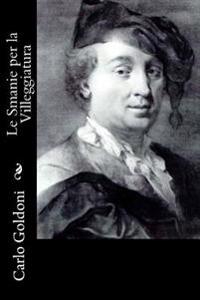 Le Smanie Per La Villeggiatura