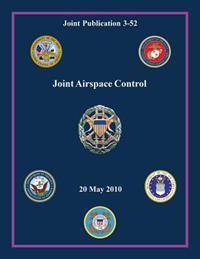 Joint Airspace Control (Joint Publication 3-52)
