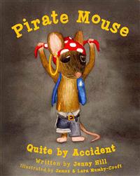 Pirate Mouse: Quite By Accident