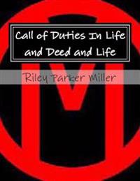 Call of Duties In Life and Deed and Life