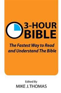 3-Hour Bible: Discover The Whole Bible With 12 Short Stories