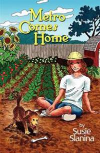 Metro Comes Home: Metro The Little Dog
