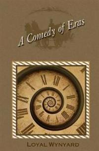 A Comedy of Eras