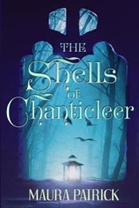 The Shells of Chanticleer