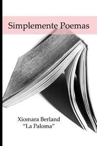 Simplemente Poemas / Just Poems