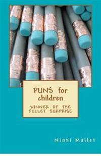 Puns for Children: Winner of the Pullet Surprise