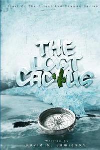 The Lost Cactus: The Priest and the Shaman series