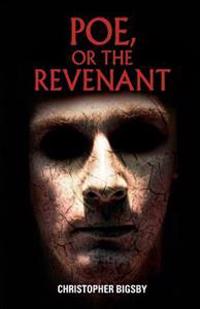 Poe, or the Revenant