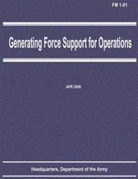 Generating Force Support for Operations (FM 1-01)