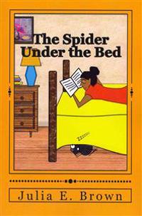The Spider Under the Bed