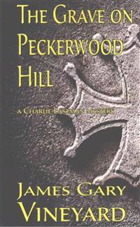 The Grave on Peckerwood Hill
