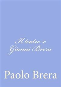 Il teatro e Gianni Brera
