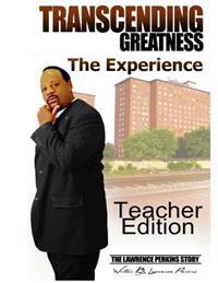 Transcending Greatness - The Experience: Teacher Edition