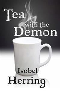 Tea with the Demon