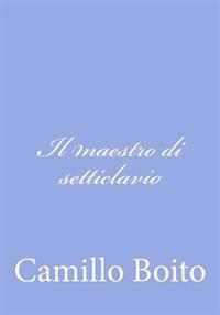 Il maestro di setticlavio