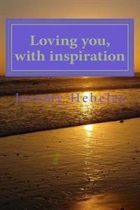 Loving you, with inspiration